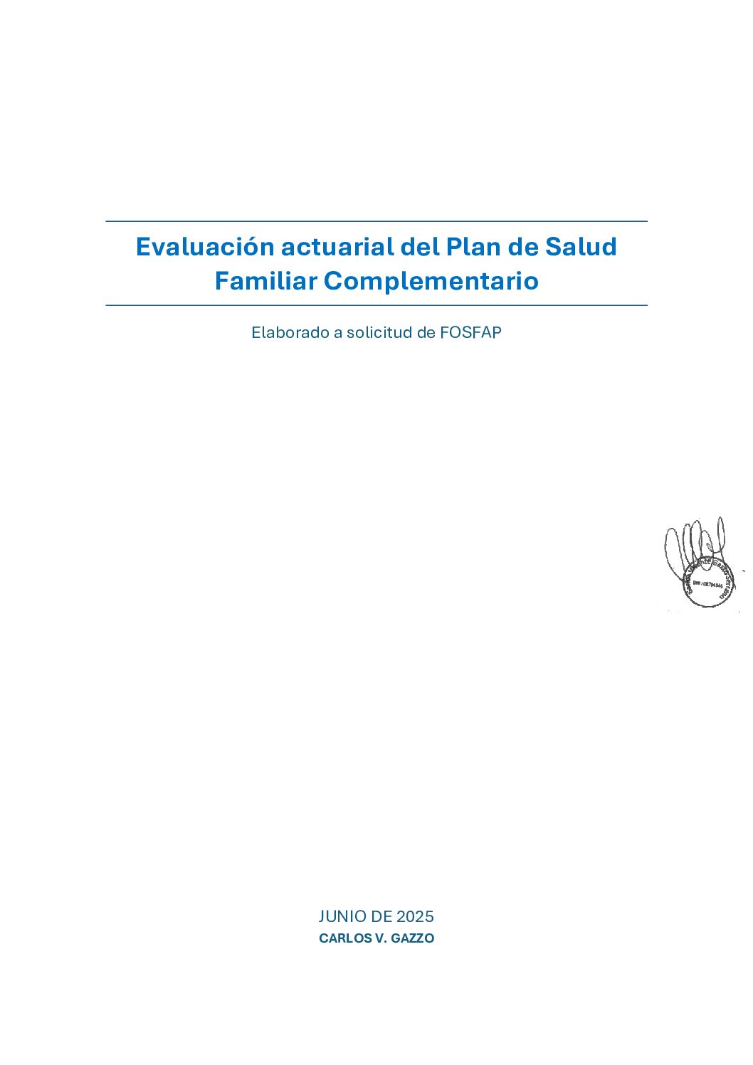 Evaluación actuarial del Plan de Salud Familiar Complementario